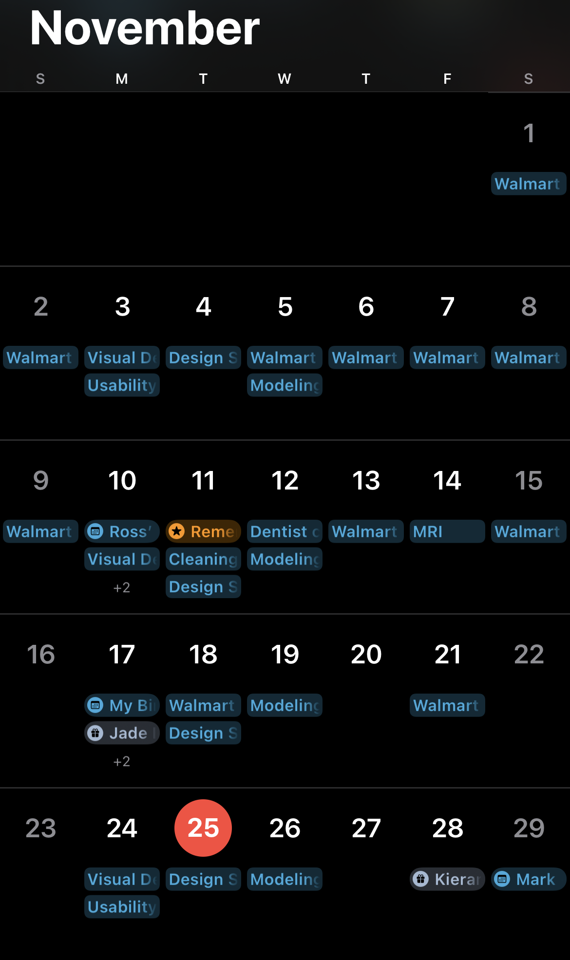 I put all classes, appointments, work, and social obligations in my Apple Calendar so that I never forget when I have something going on.